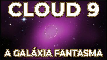 CLOUD 9 - A GALÁXIA FANTASMA DESCOBERTA PELO HUBBLE!!!