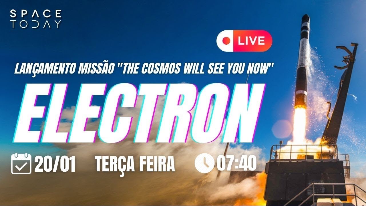 LANÇAMENTO DO FOGUETE ELECTRON | MISSÃO "THE COSMOS WILL SEE YOU NOW"