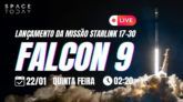 LANÇAMENTO FALCON 9 | STARLINK 17-30