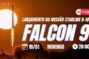 LANÇAMENTO FALCON 9 | STARLINK 6-100