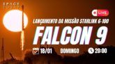 LANÇAMENTO FALCON 9 | STARLINK 6-100